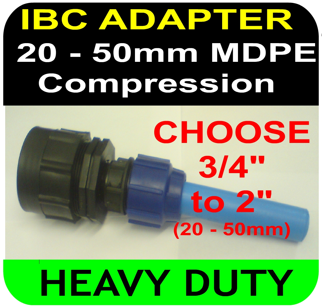 IBC Adapter Fitting Mdpe Water Pipe Compression 20mm 25mm 32mm 50mm